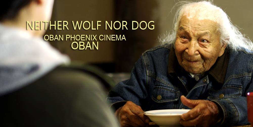 Neither Wolf Nor Dog – Native American film